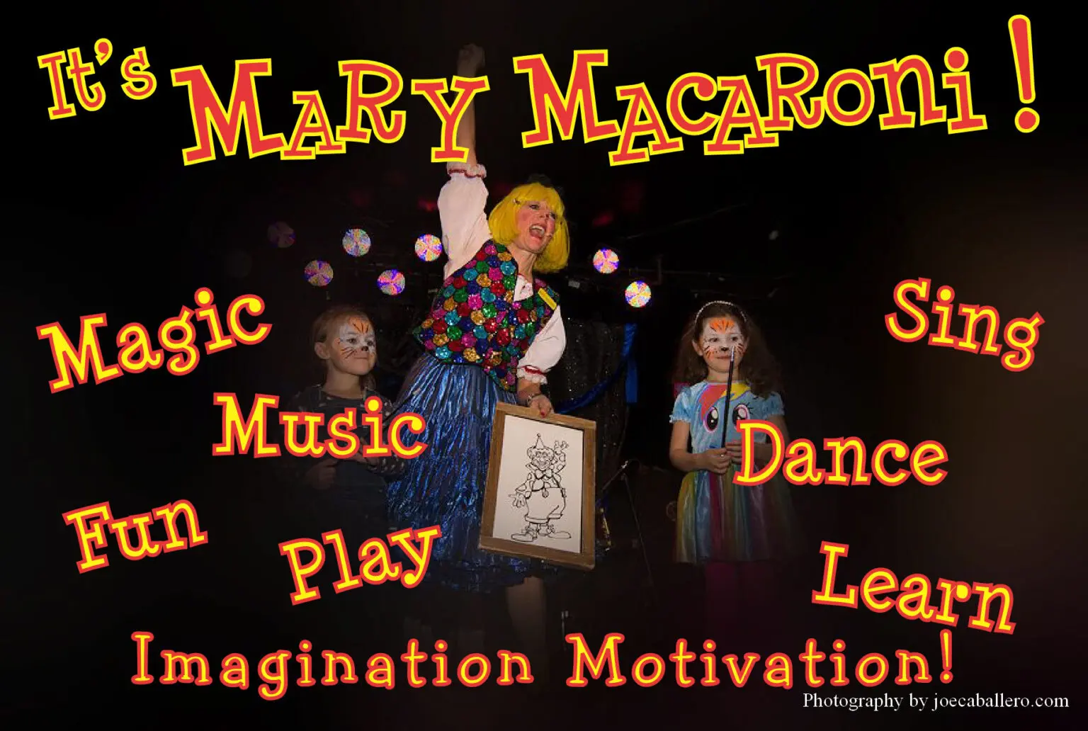 Mary Macaroni postcard says "It's Mary Macaroni! magic, music, fun, play, sing, dance, learn, imagination motivation"
