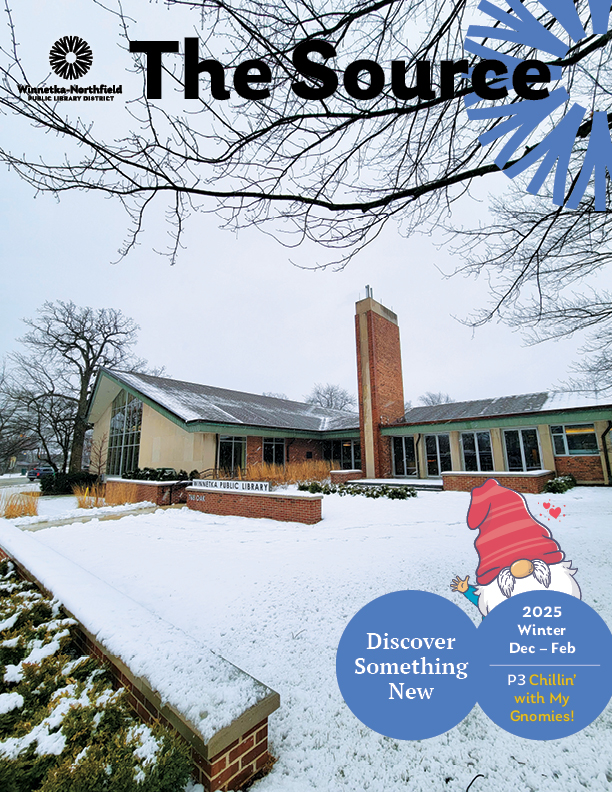 Cover of the Winter Issue of The Source with image of the Winnetka building in snow with a gnome on the front for winter reading