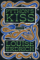 "Python's Kiss" by Louise Erdrich