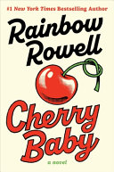 "Cherry Baby" by Rainbow Rowell