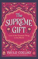 "The Supreme Gift" by Paulo Coelho