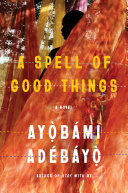 Image for "A Spell of Good Things"