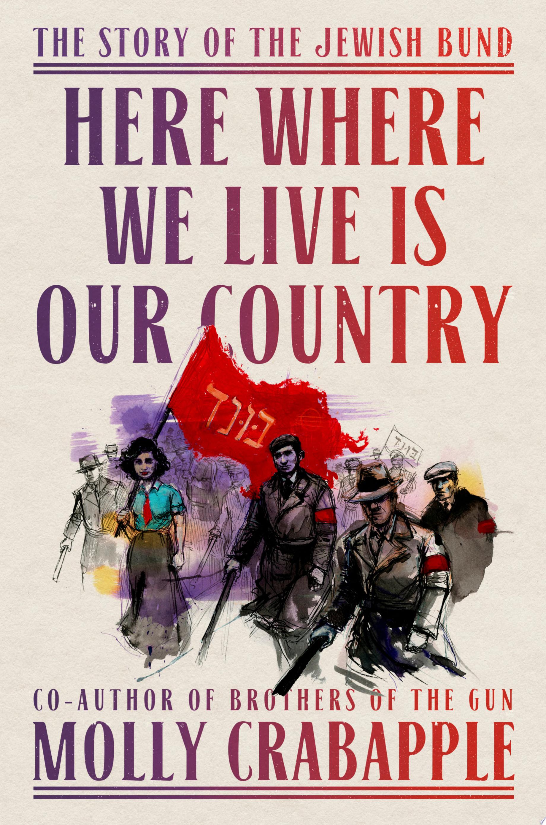 "Here Where We Live Is Our Country" by Molly Crabapple