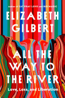 Image for "All the Way to the River"