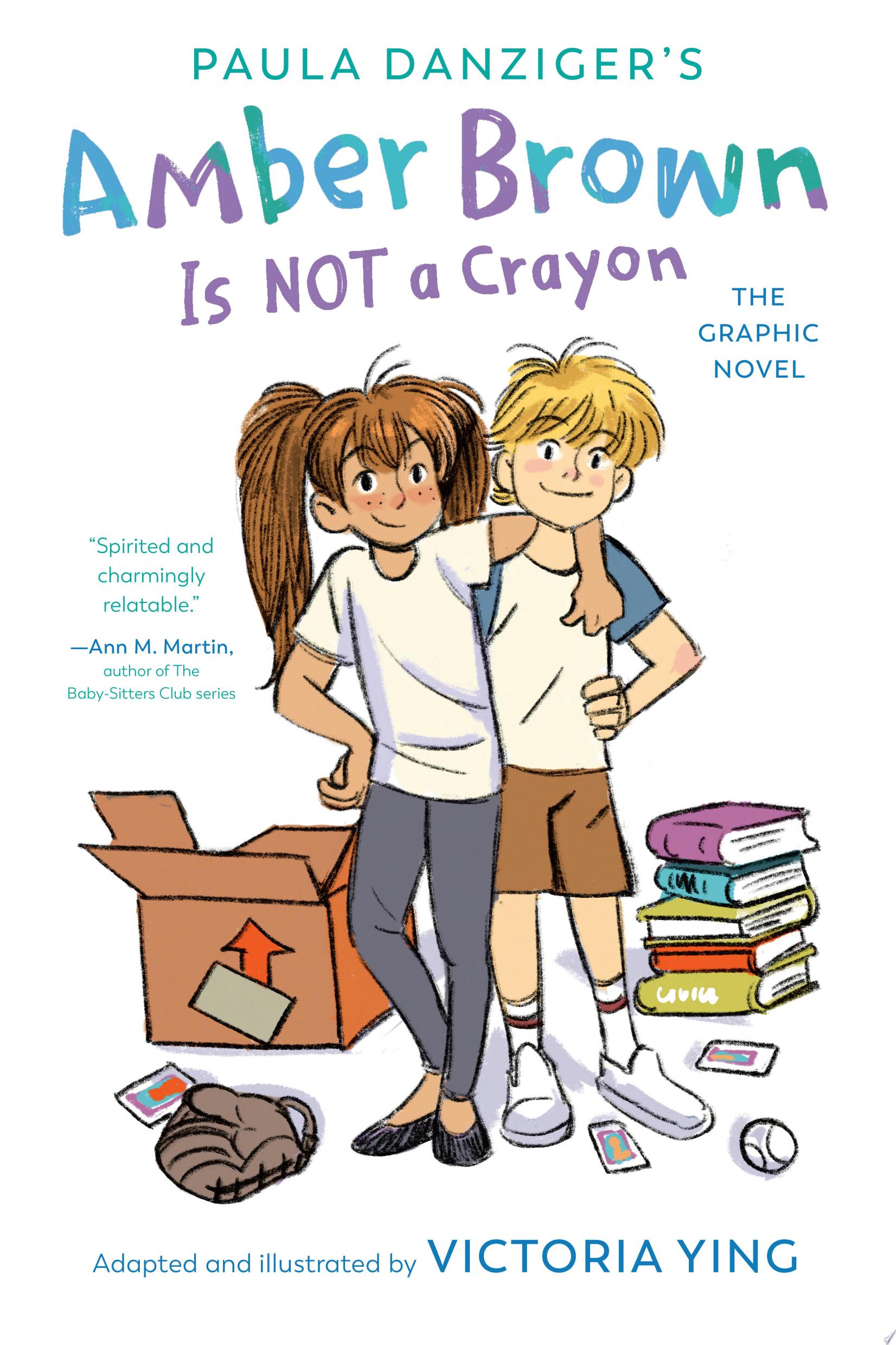 Image for "Amber Brown Is Not a Crayon: The Graphic Novel"