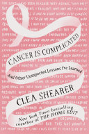 Image for "Cancer Is Complicated"