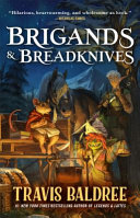 Image for "Brigands and Breadknives: Legends and Lattes Book 3"