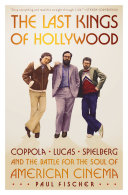"The Last Kings of Hollywood" by Paul Fischer