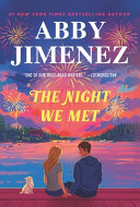 "The Night We Met (Standard Edition)" by Abby Jimenez