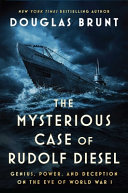Image for "The Mysterious Case of Rudolf Diesel"