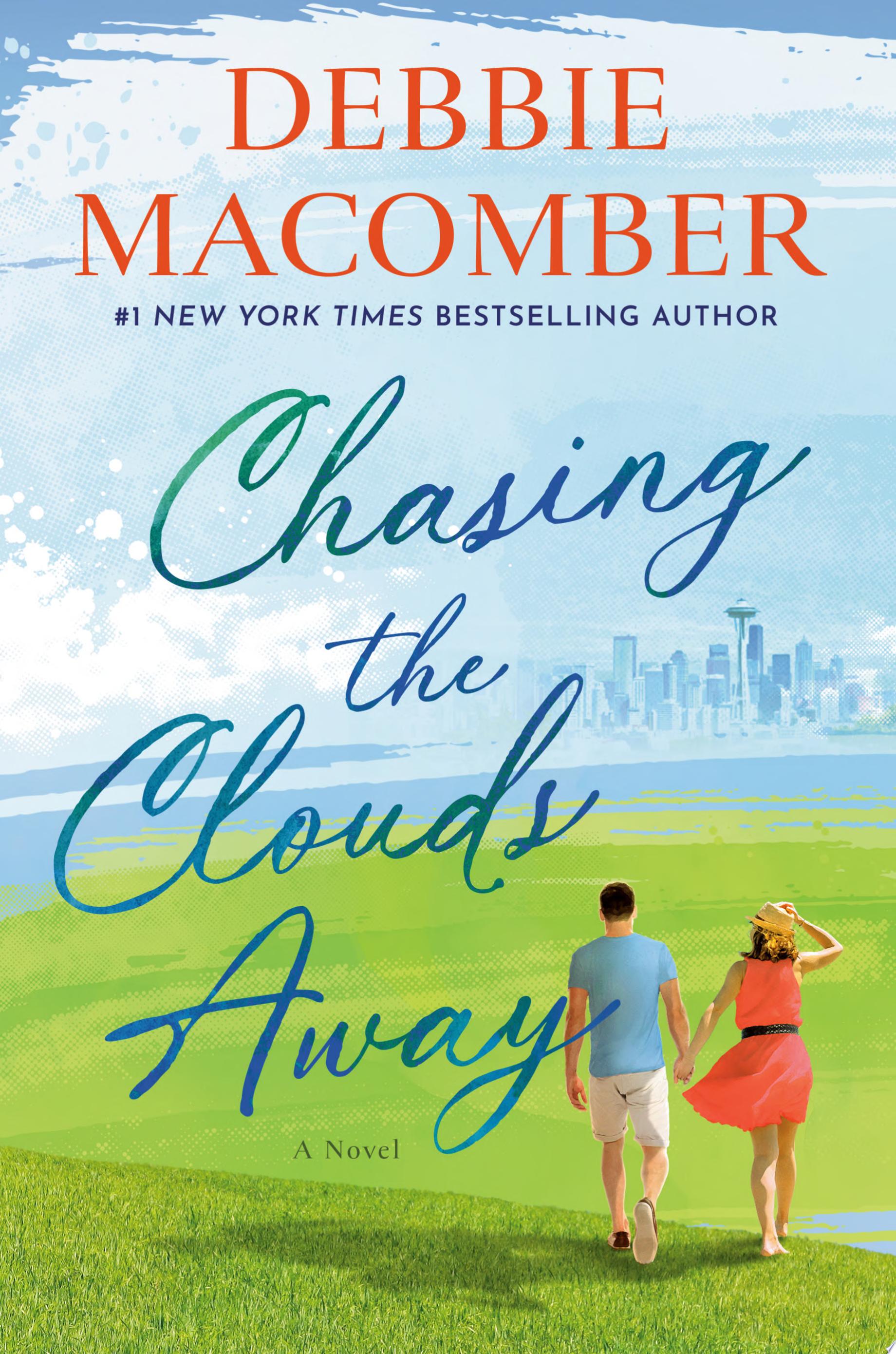 "Chasing the Clouds Away" by Debbie Macomber