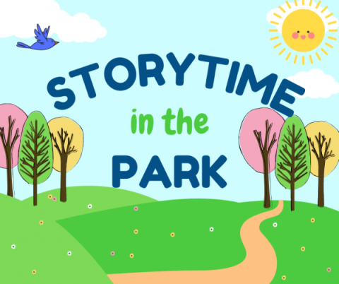 Text reads "Storytime in the Park" with images of trees, blue sky, bird and sun in the sky.
