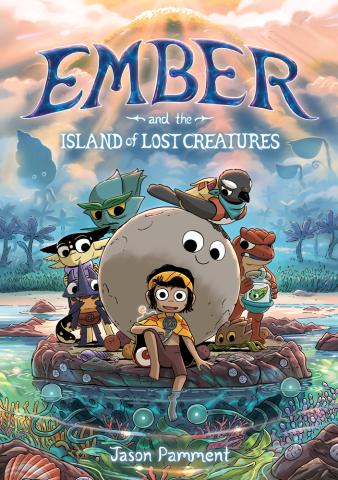 Cover of graphic novel Ember and the Island of Lost Creatures