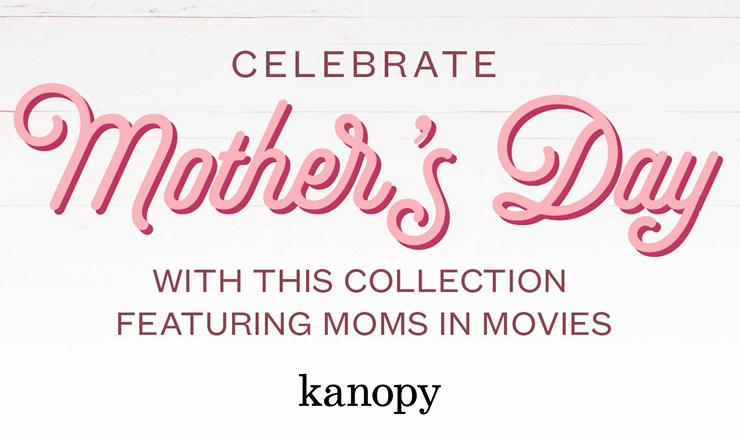 Mother's Day Movies